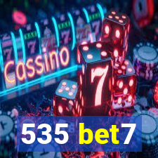 535 bet7